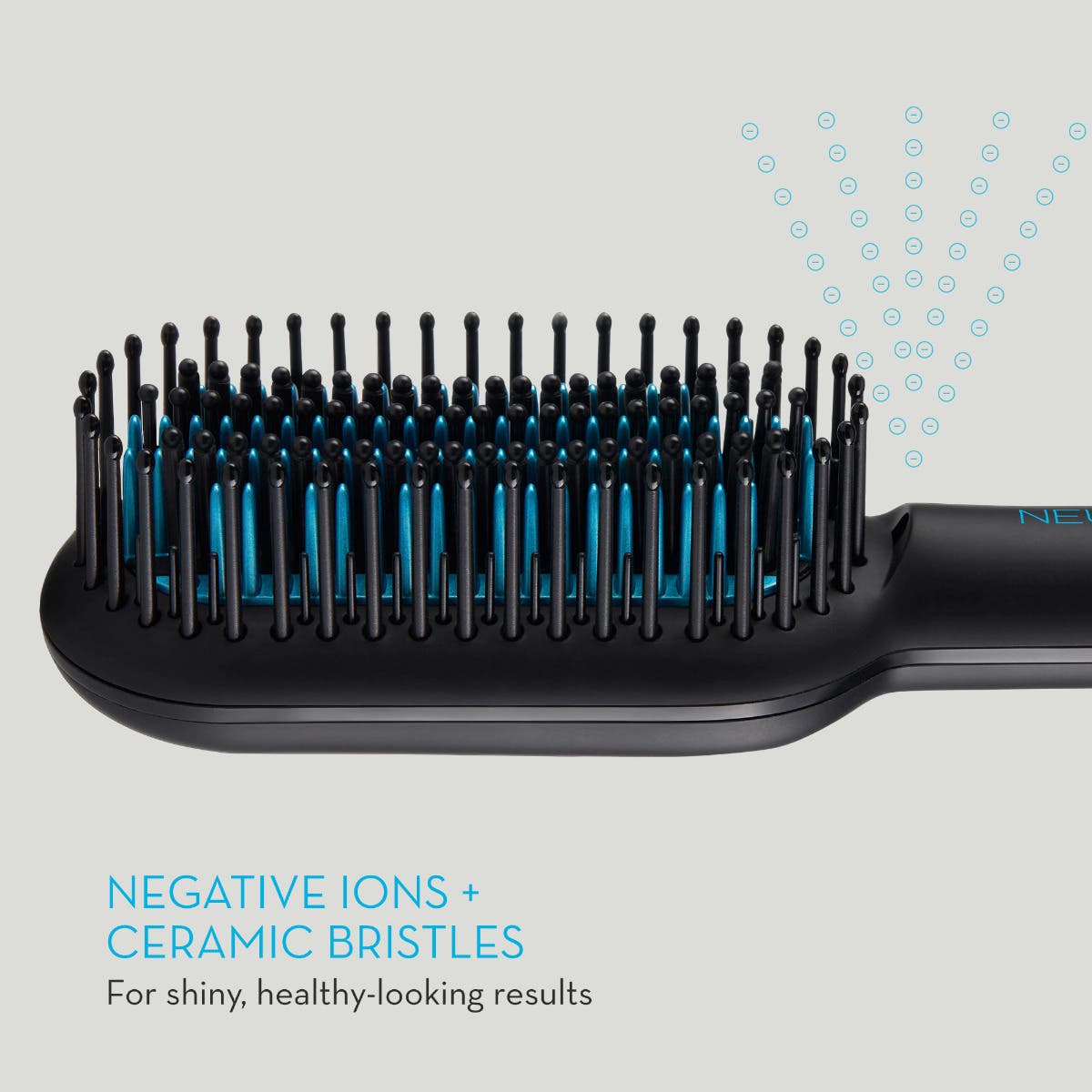 Negative Ions + Ceramic Bristles: For shiny